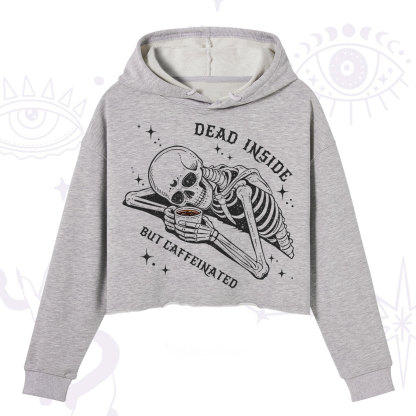 Purplehecate Dead Inside But Caffeinated Crop Hoodie