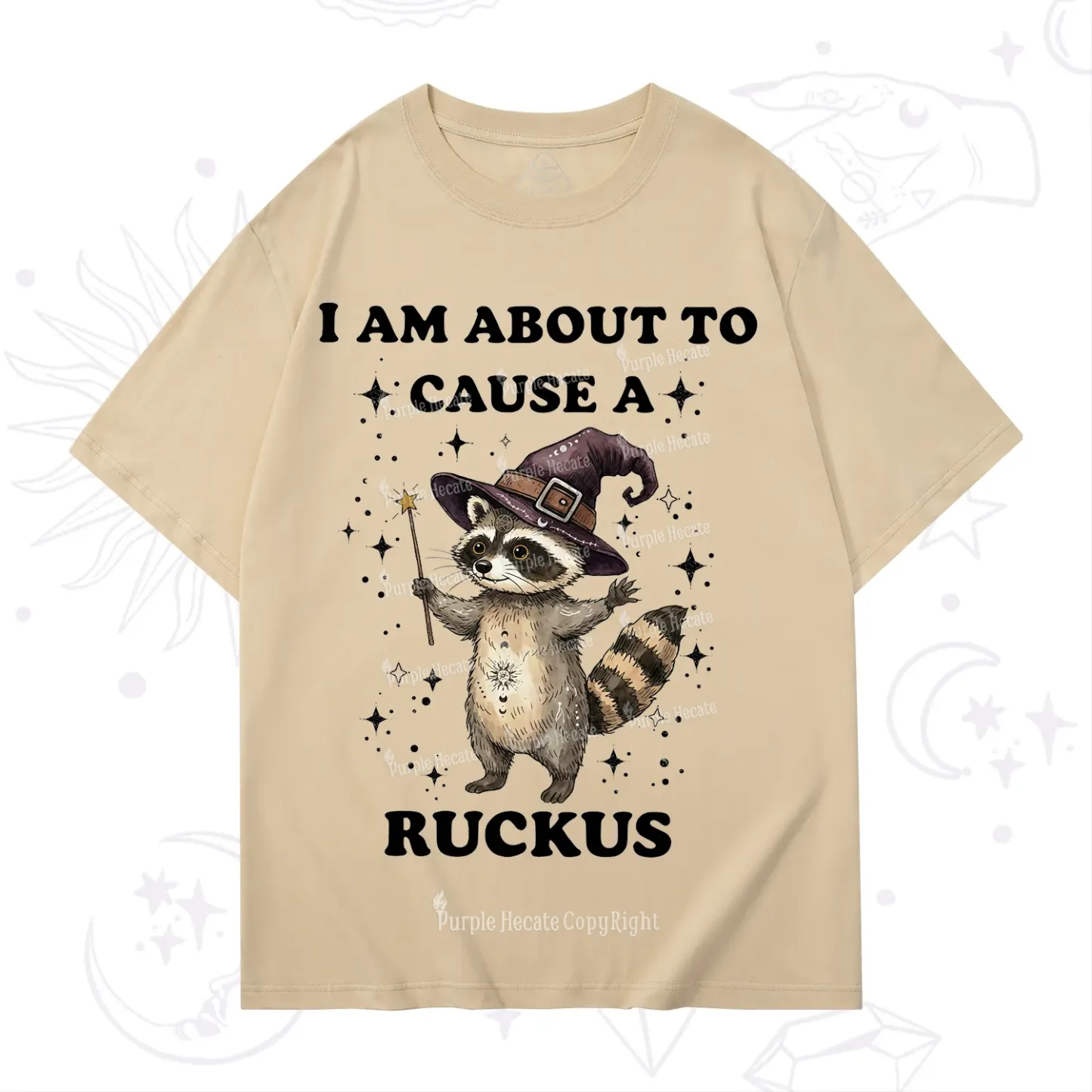 Purplehecate I Am About To Cause A Ruckus T-Shirt