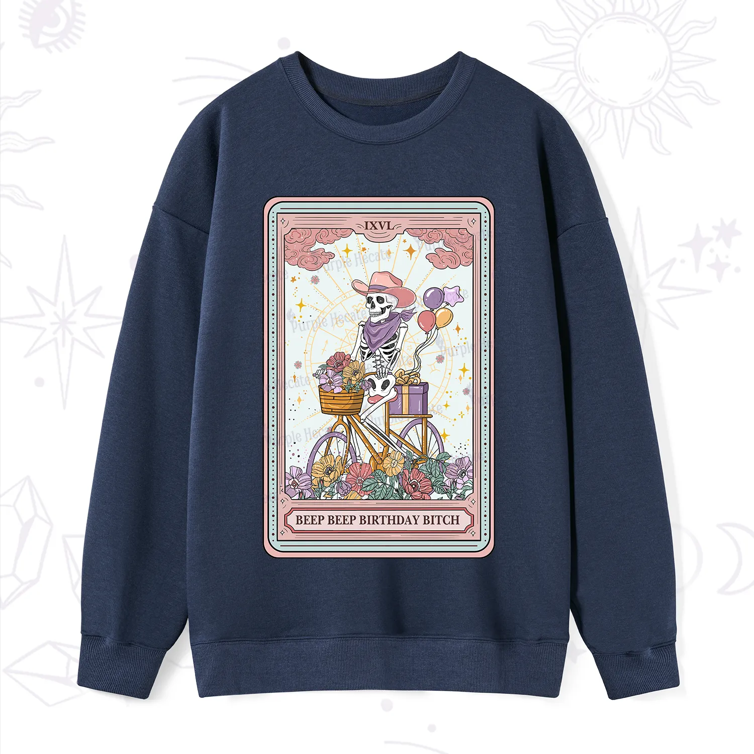 Purplehecate The Beep Beep Birthday Bitch Tarot Sweatshirt