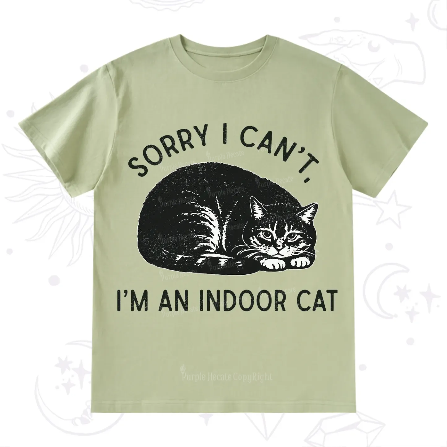 Purplehecate Sorry I Can't I'm an Indoor Cat T-Shirt