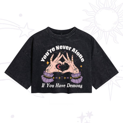 Purplehecate You're Never Alone If You Have Demons Washed Cropped T-Shirt