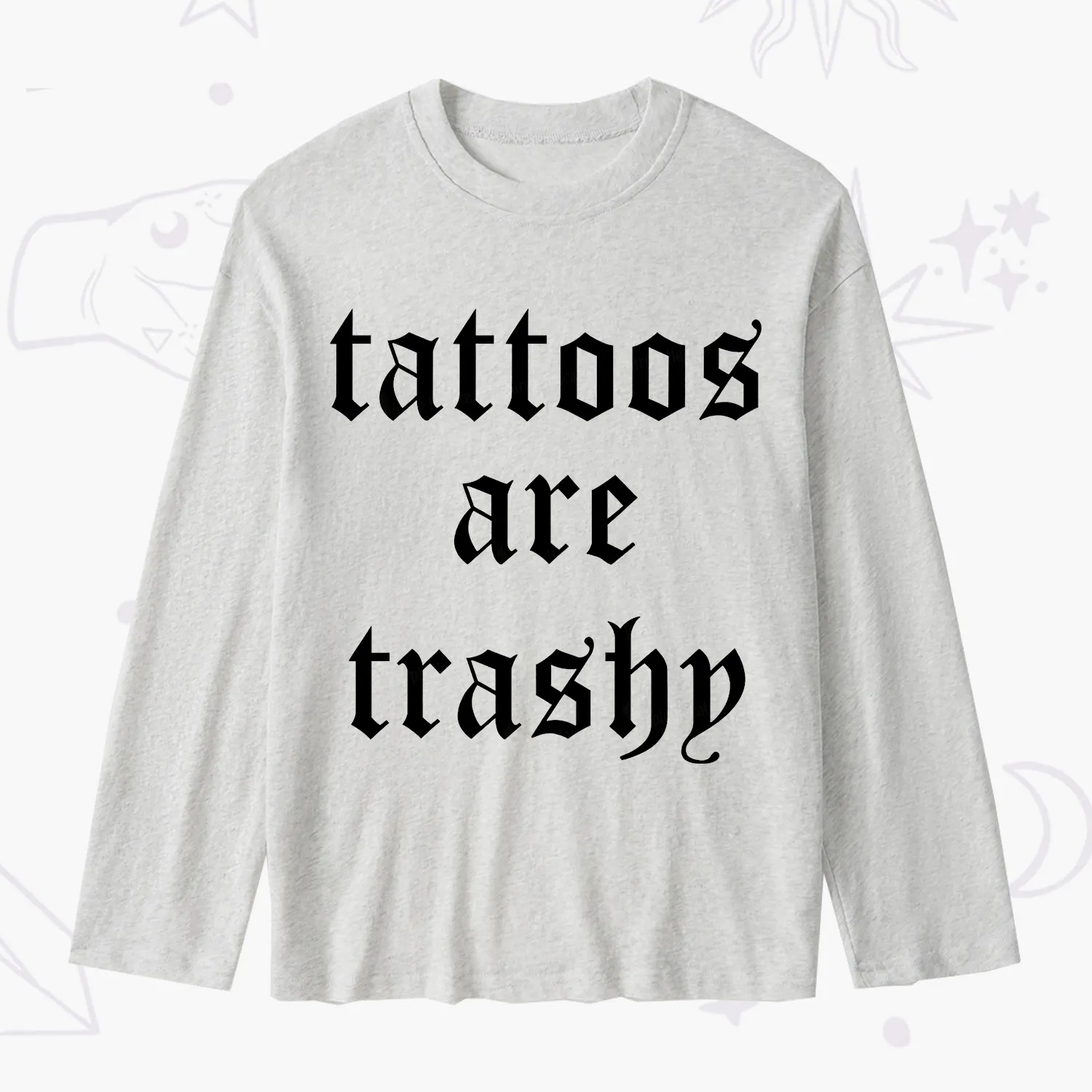 Purplehecate Tattoos Are Trashy Slub Long Sleeve T-Shirt