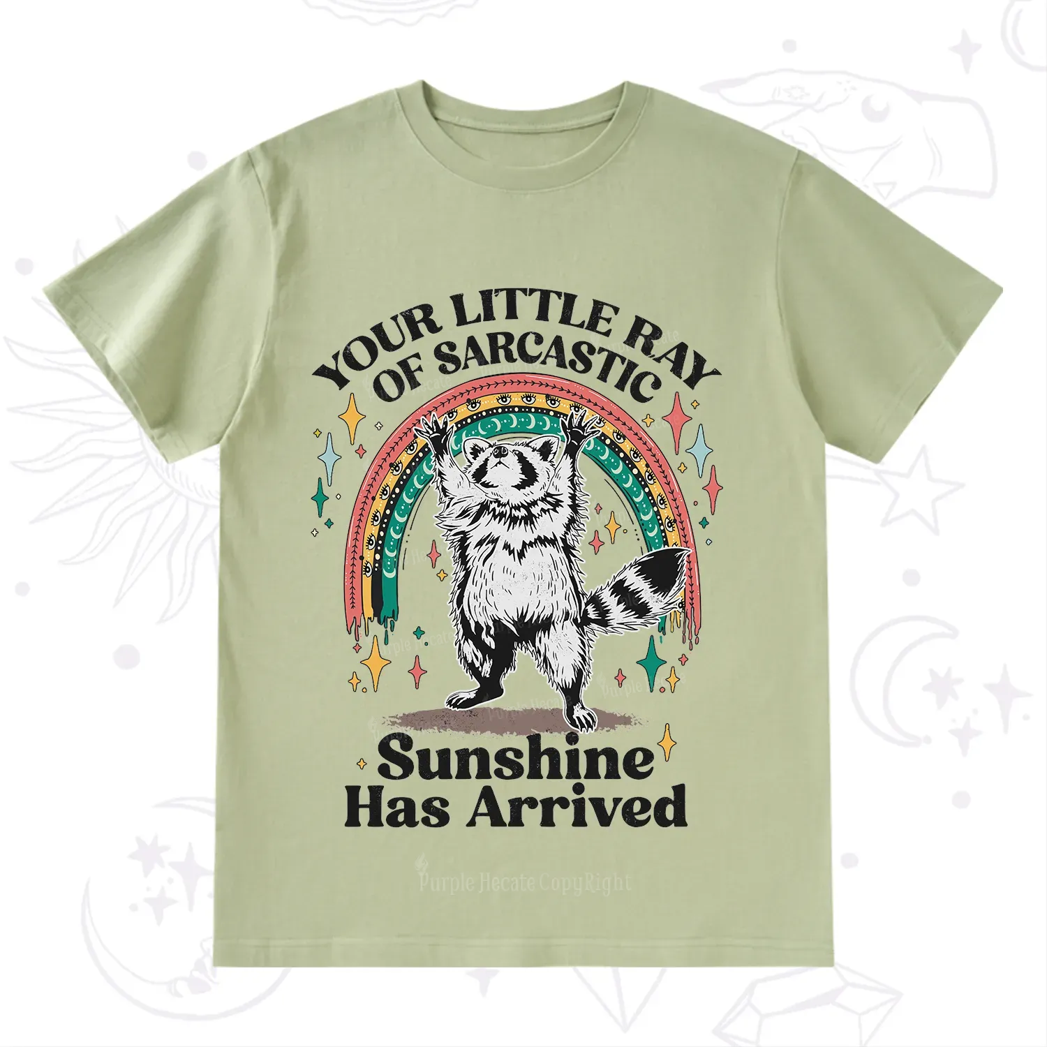 PurplehecateYour Little Ray of Sarcastic Sunshine Has Arrived T-Shirt
