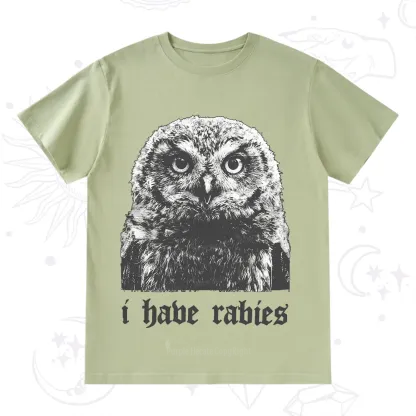 Purplehecate I Have Rabies Owl T-Shirt