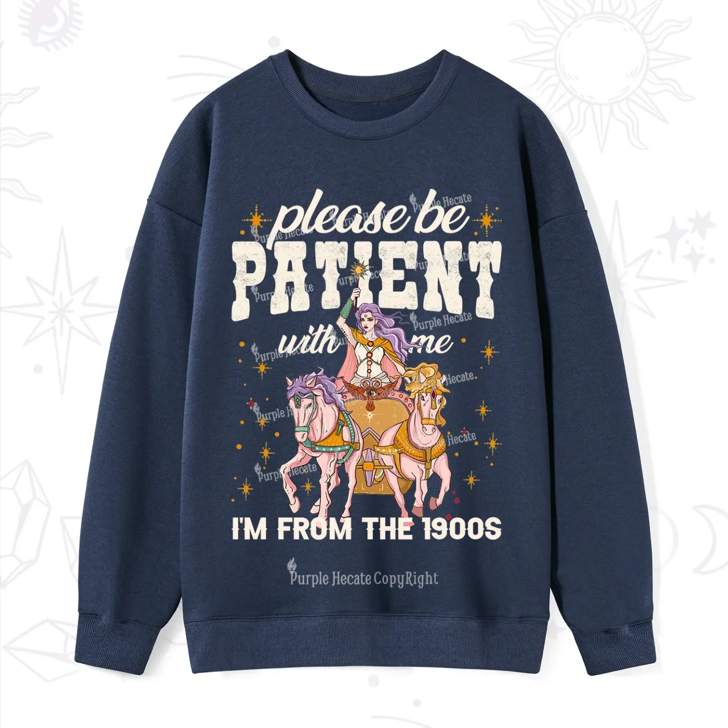 Purplehecate Please Be Patient With Me I'm From The 1900s Sweatshirt