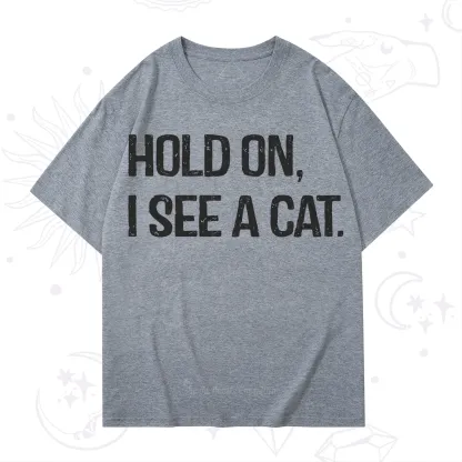 Purplehecate Hold on I See A Cat T-Shirt