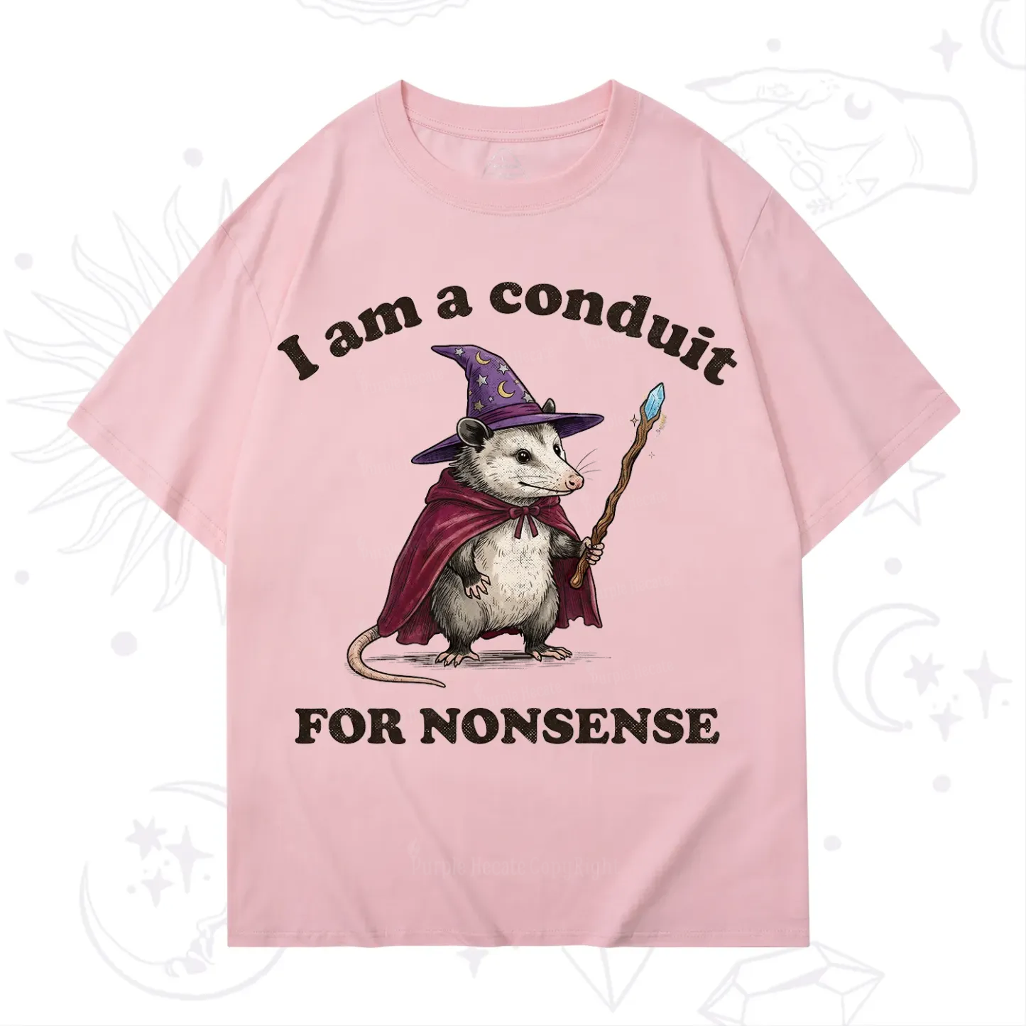 Purplehecate I Am A Conduit for Nonsense Possum T-Shirt