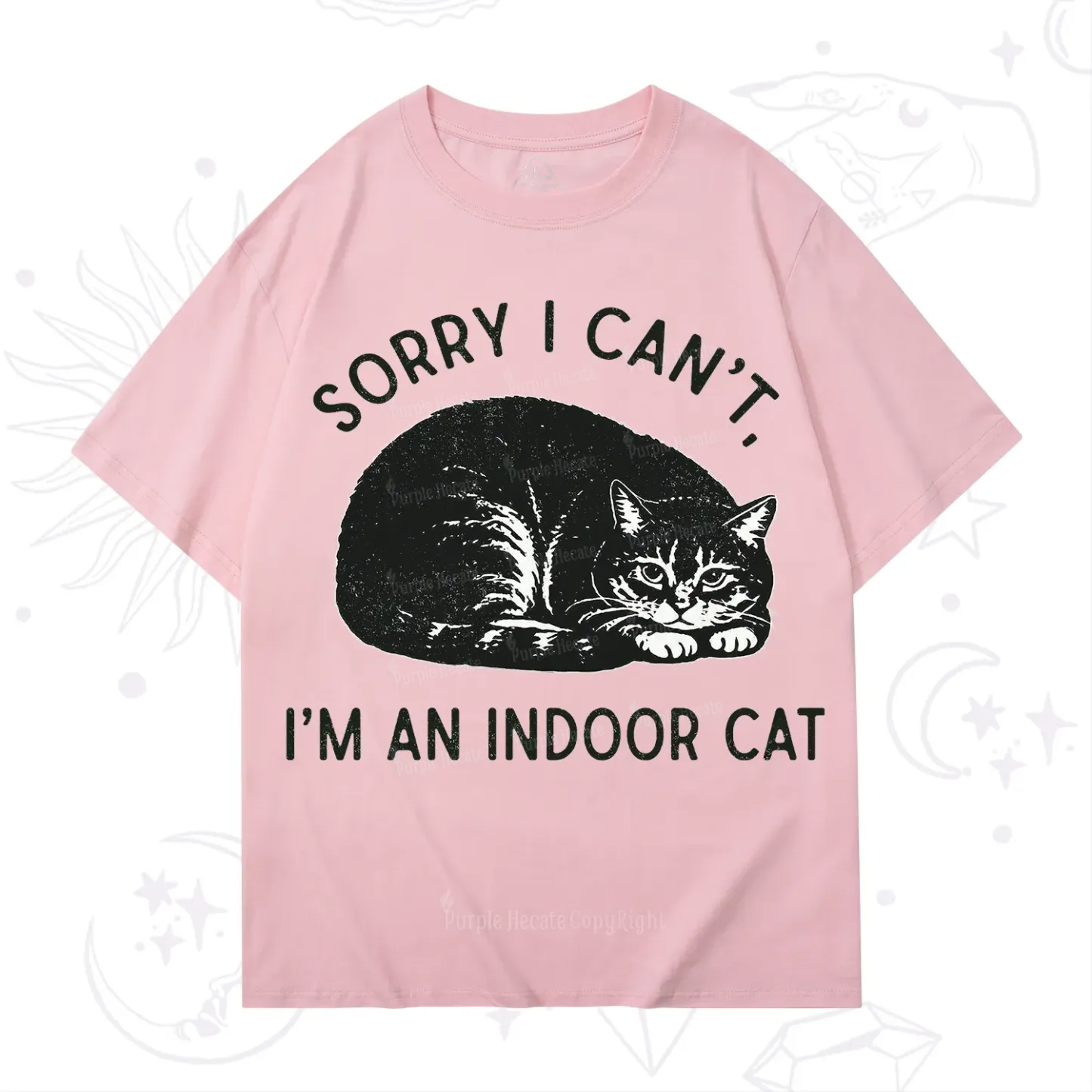 Purplehecate Sorry I Can't I'm an Indoor Cat T-Shirt