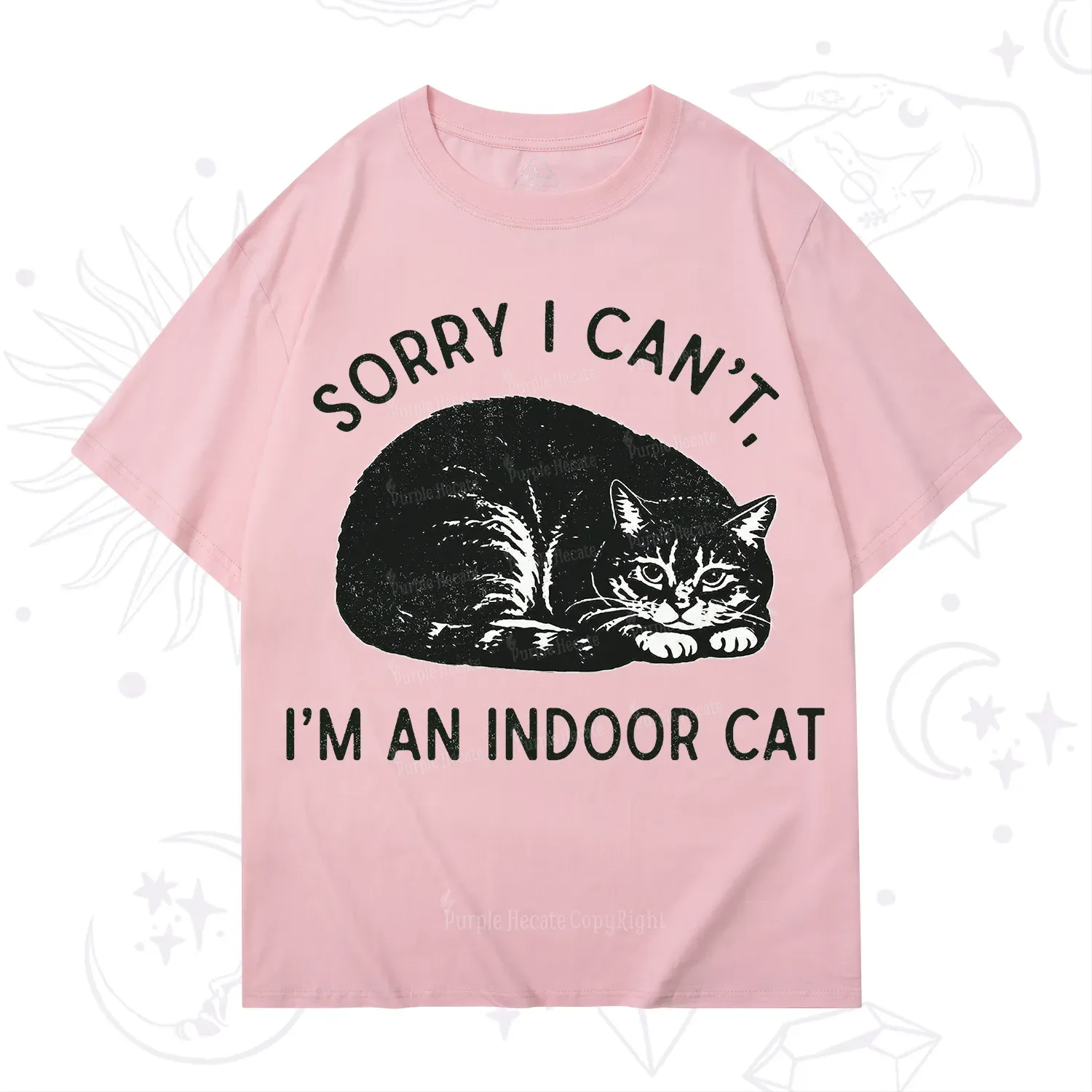 Purplehecate Sorry I Can't I'm an Indoor Cat T-Shirt