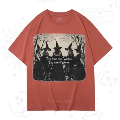 Purplehecate They Didn't Burn Witches They Burned Women T-Shirt