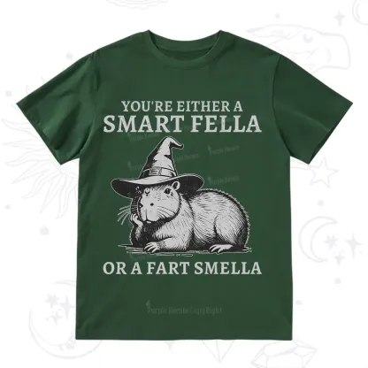Purplehecate You're Either A Smart Fella or a Smart Fella T-Shirt