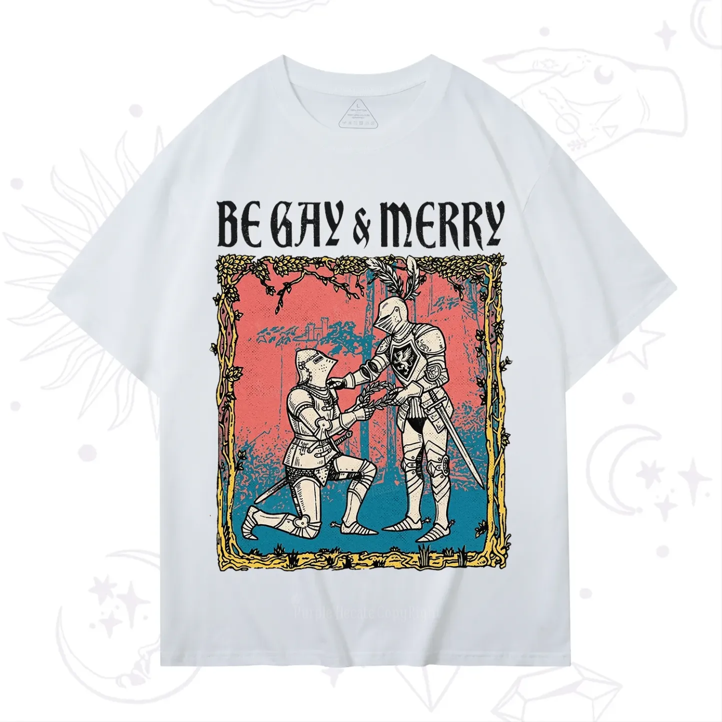 Purplehecate Be Gay & Merry Chivalry Pride T-Shirt