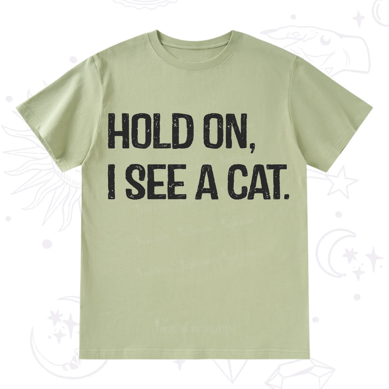 Purplehecate Hold on I See A Cat T-Shirt