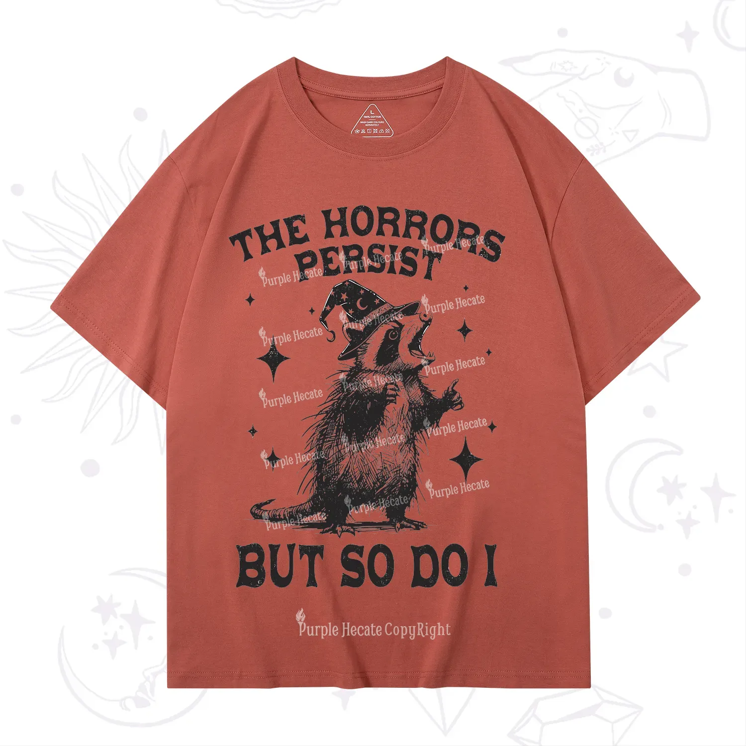 Purplehecate The Horrors Persist But So Do I T-Shirt