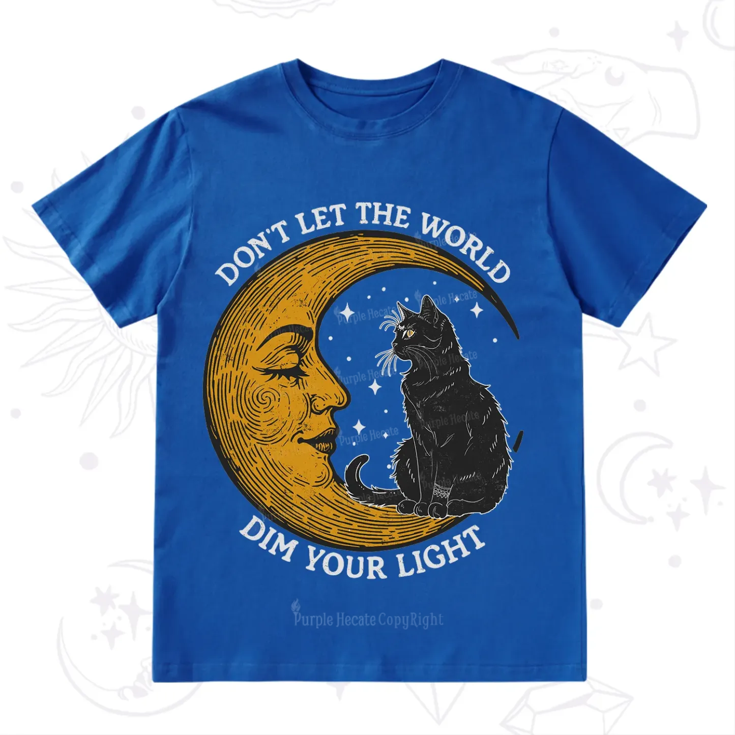 Purplehecate Don't Let The World Dim Your Light T-Shirt