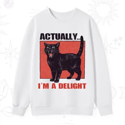 Purplehecate Actually Im a Delight Sweatshirt