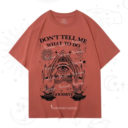 Purplehecate Don't Tell Me What To Do Witch Planchette Eye T-Shirt