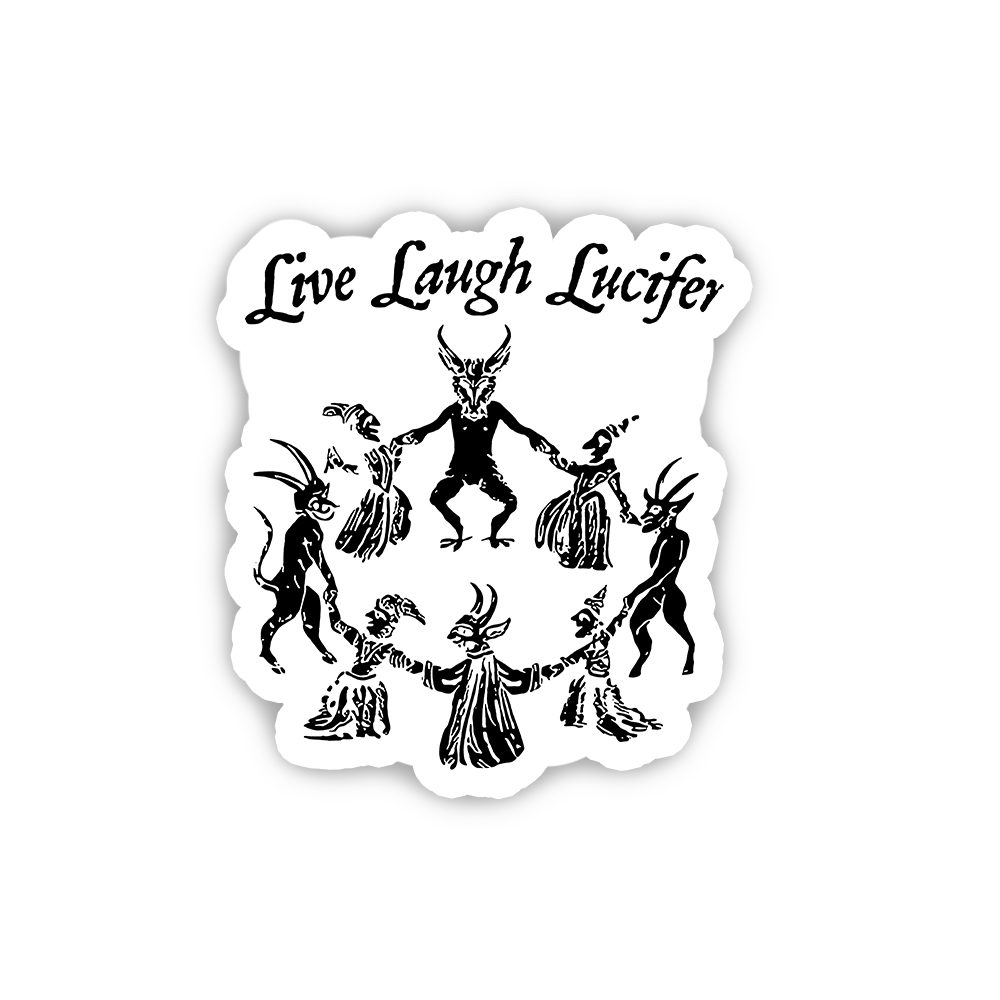 Purplehecate Live Laugh Lucifer Sticker