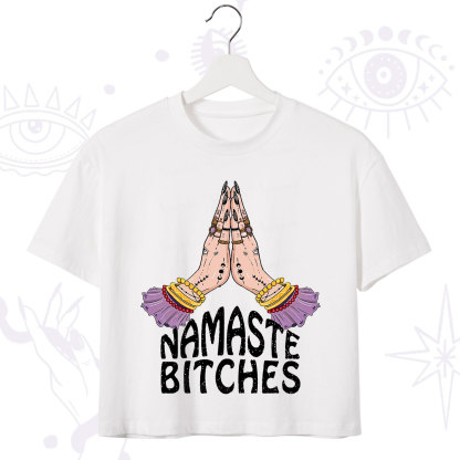 Purplehecate Namaste Bitches Crop T-Shirt