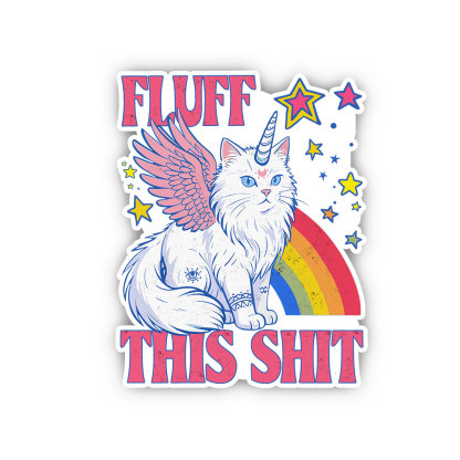 Purplehecate Fluff This Sh*t Cat Sticker