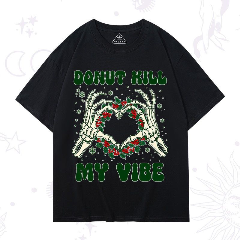 Purplehecate Christmas Donut Kill My Vibe T-Shirt