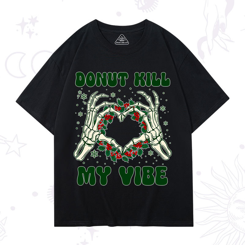 Purplehecate Christmas Donut Kill My Vibe T-Shirt