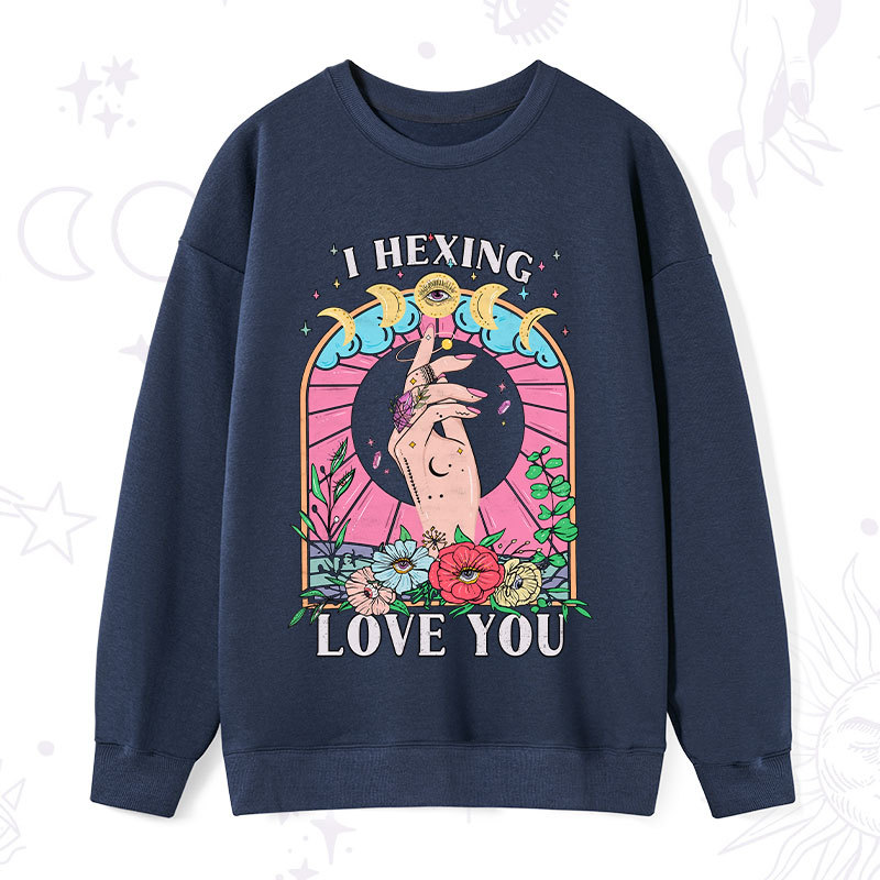 Purplehecate I Hexing Love You Sweatshirt
