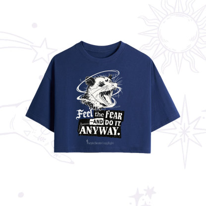 Purplehecate Feel The Fear And Do It Anyway Crop T-Shirt