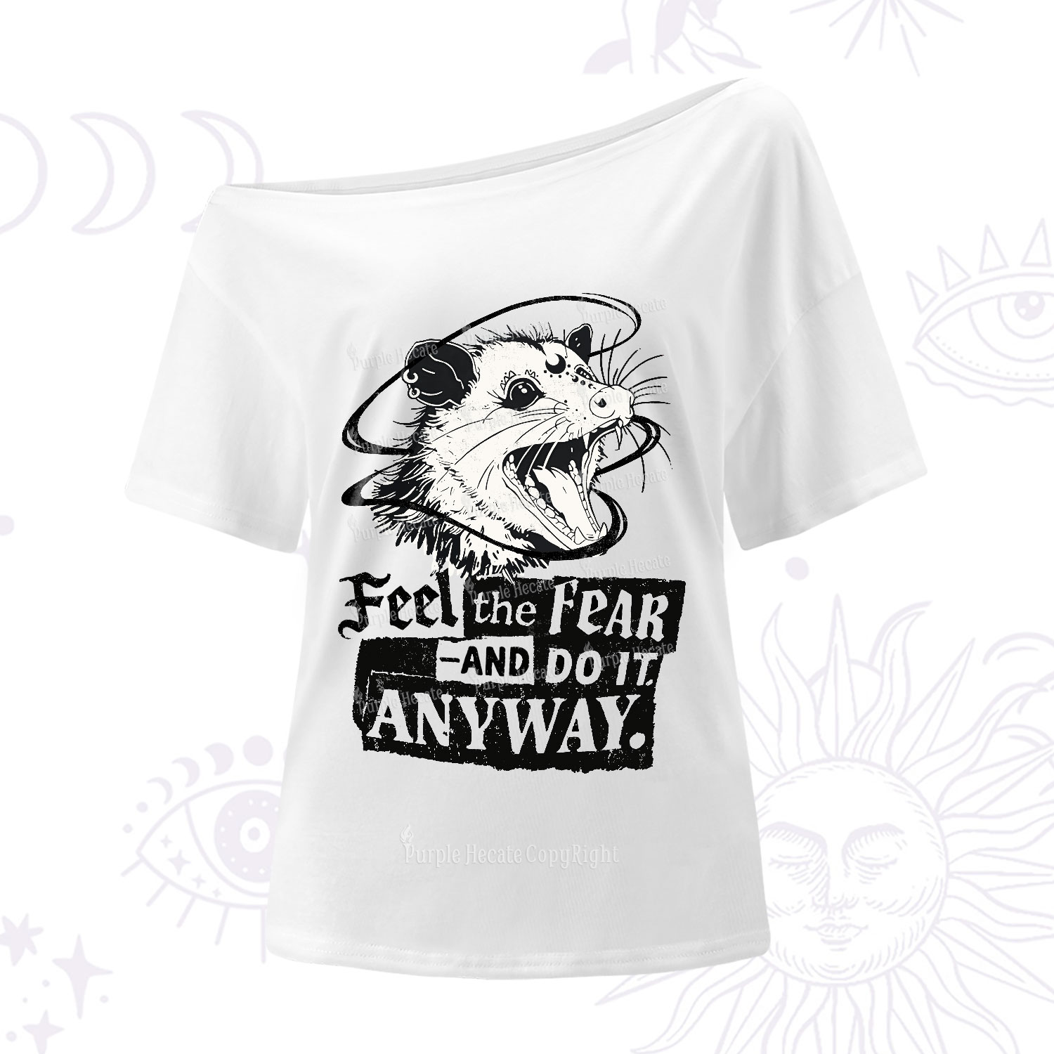 Purplehecate Feel The Fear And Do It Anyway One Shoulder T-Shirt