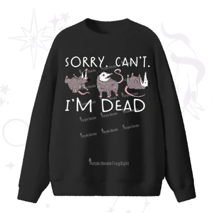 Purplehecate Funny Possum Sorry I Can't I'm Dead Fuzzy Ugly Sweater