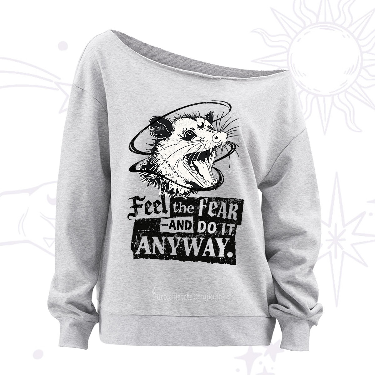 Purplehecate Feel The Fear And Do It Anyway Off The Shoulder Sweatshirt
