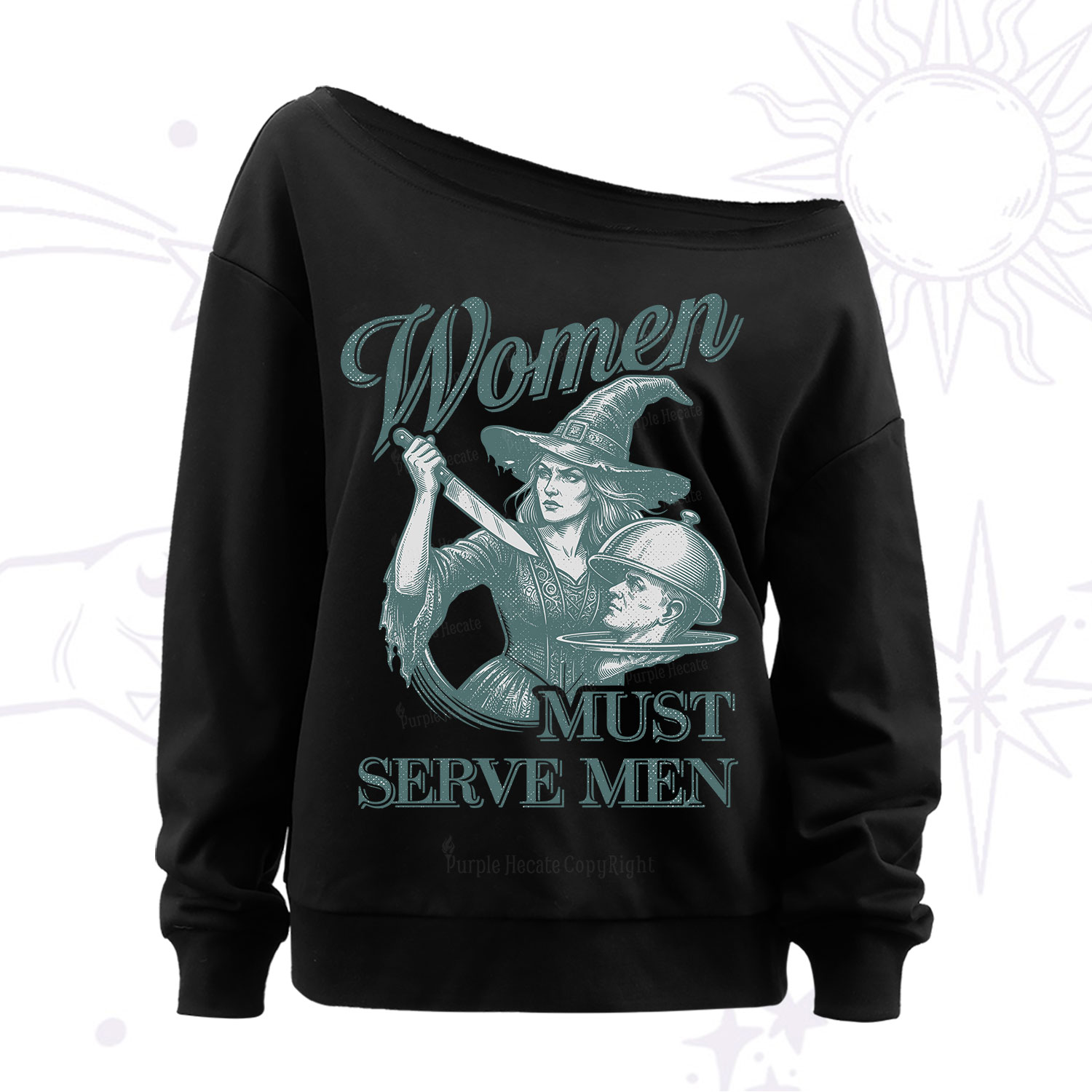 Purplehecate Women Must Serve Men Off The Shoulder Sweatshirt