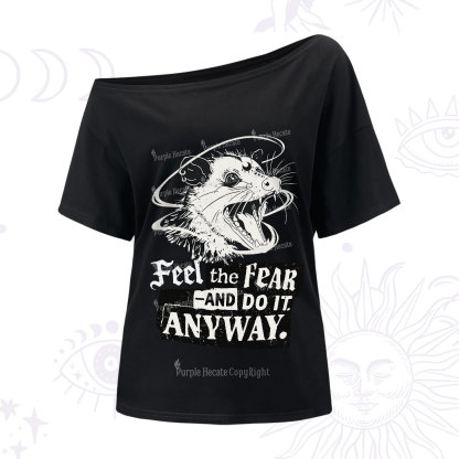 Purplehecate Feel The Fear And Do It Anyway One Shoulder T-Shirt