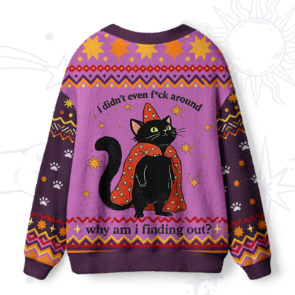 Purplehecate I Didn't Even F*ck Around Ugly Cardigan Sweaters