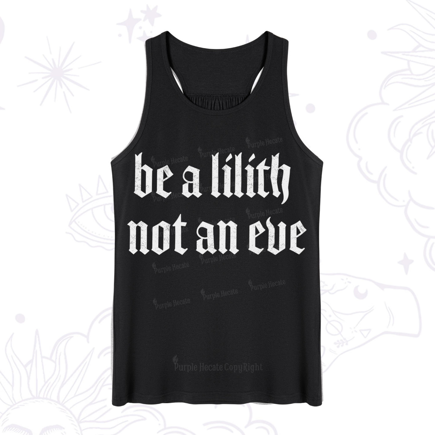 Purplehecate Be a Lilith Not an Eve Tank