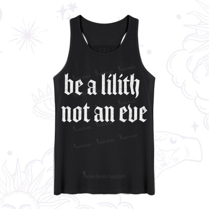 Purplehecate Be a Lilith Not an Eve Tank