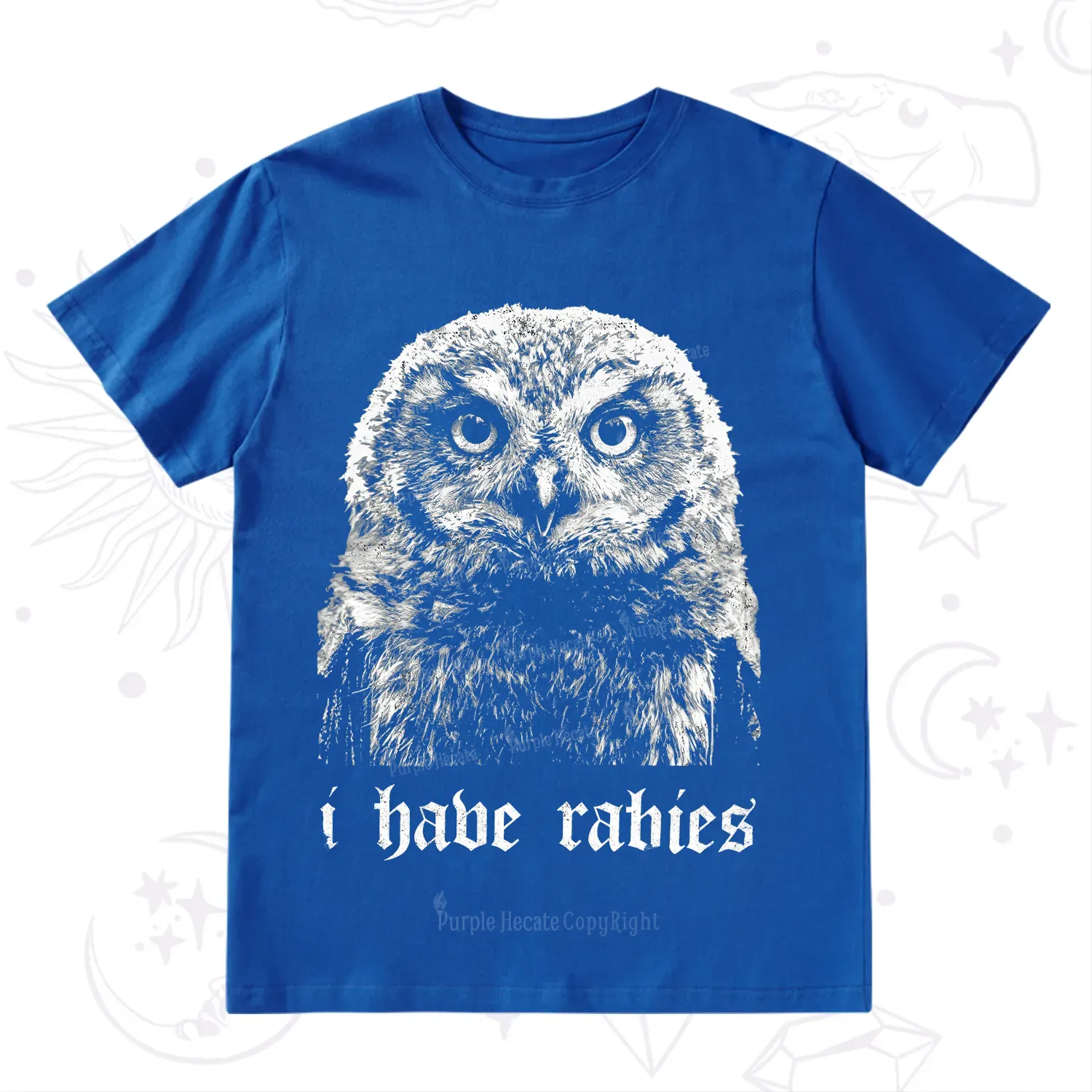 Purplehecate I Have Rabies Owl T-Shirt