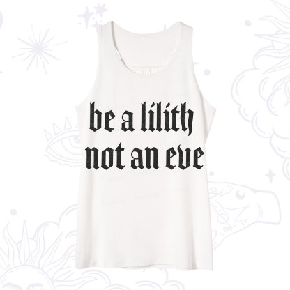 Purplehecate Be a Lilith Not an Eve Tank