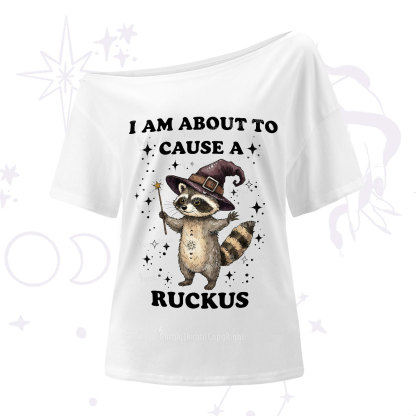 Purplehecate I Am About To Cause A Ruckus One Shoulder T-Shirt