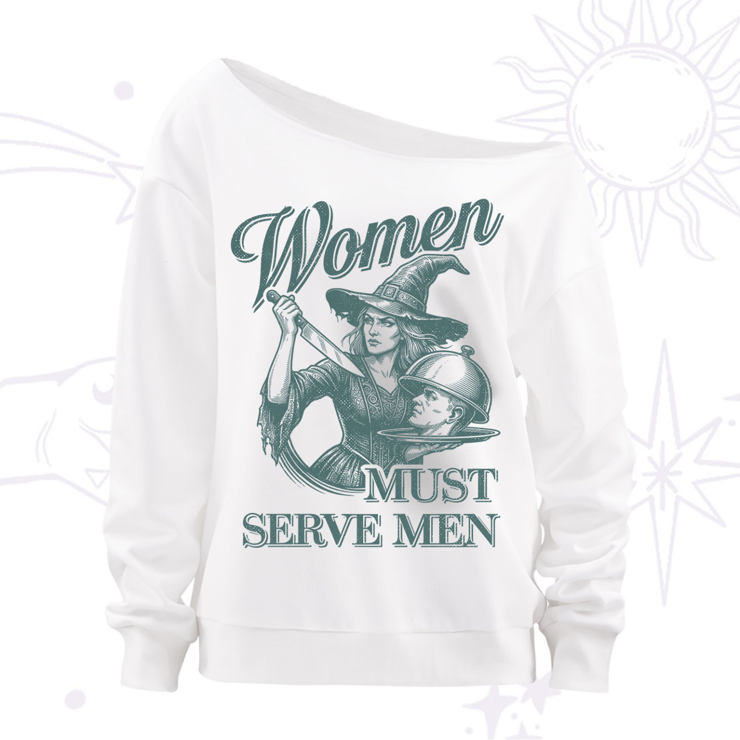 Purplehecate Women Must Serve Men Off The Shoulder Sweatshirt