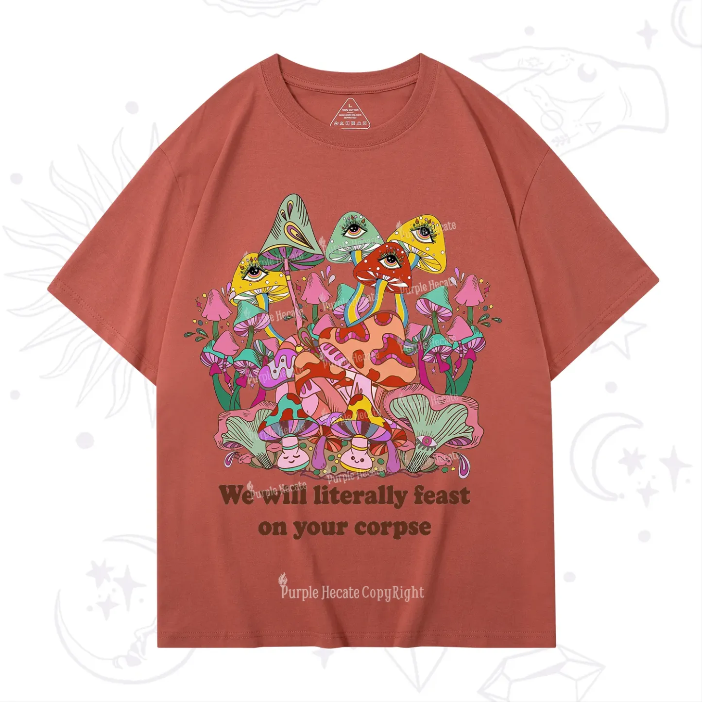Purplehecate We Will Literally Feast on Your Corpse T-Shirt