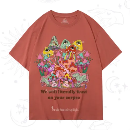 Purplehecate We Will Literally Feast on Your Corpse T-Shirt