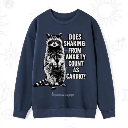 Purplehecate Does Shaking From Anxiety Count As Cardio Sweatshirt