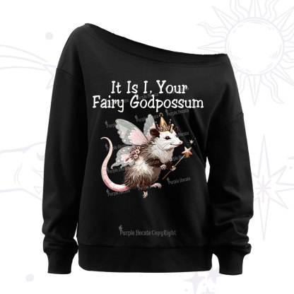Purplehecate It Is I Your Fairy Godpossum Off The Shoulder Sweatshirt