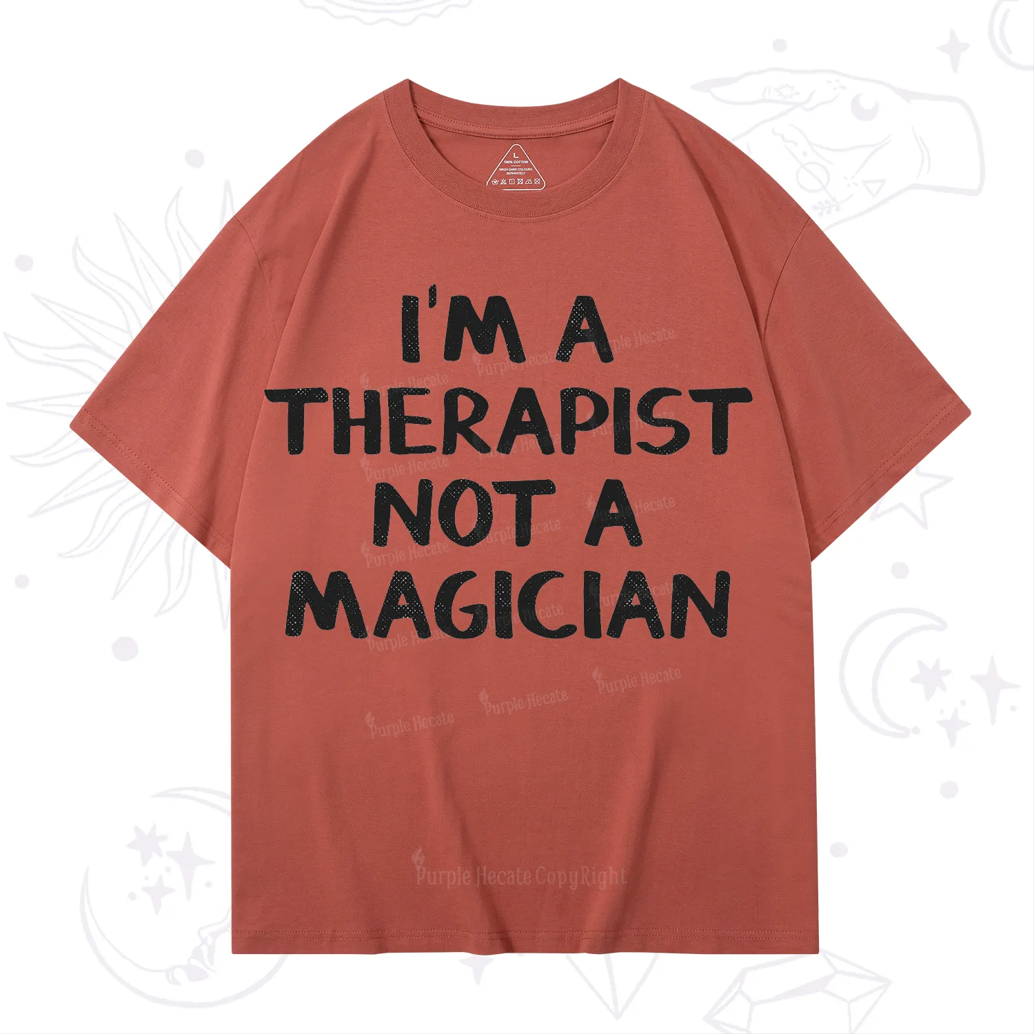 Purplehecate I'm a Therapist Not a Magician T-Shirt