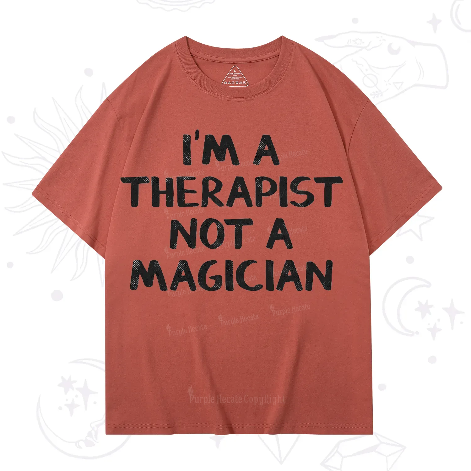 Purplehecate I'm a Therapist Not a Magician T-Shirt
