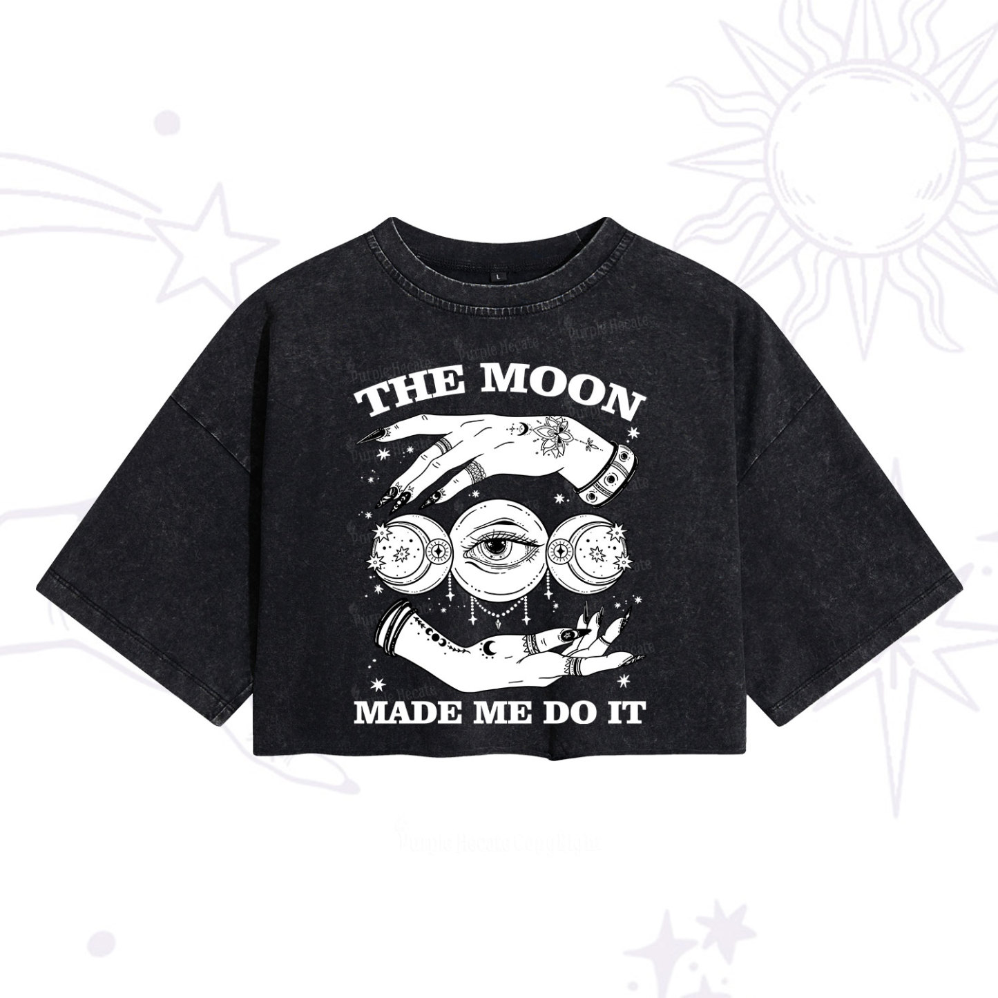 Purplehecate Funny The Moon Made Me Do It Washed Cropped T-Shirt