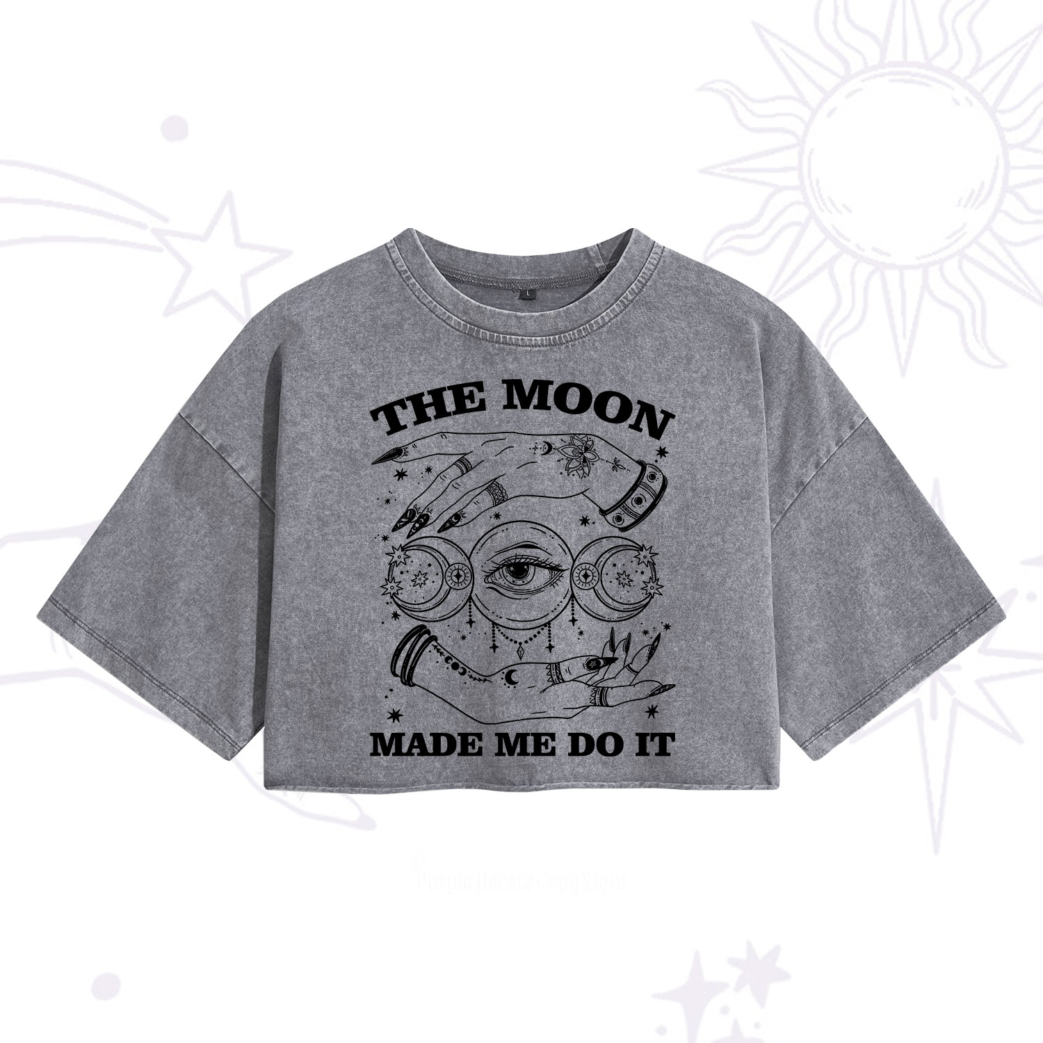 Purplehecate Funny The Moon Made Me Do It Washed Cropped T-Shirt