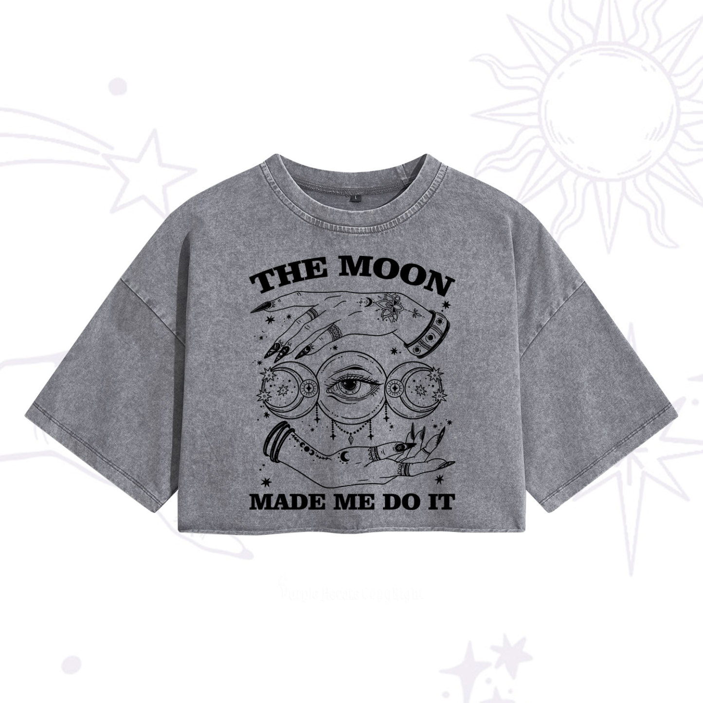 Purplehecate Funny The Moon Made Me Do It Washed Cropped T-Shirt