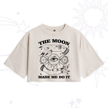 Purplehecate Funny The Moon Made Me Do It Washed Cropped T-Shirt